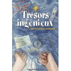 Trésors ingénieux - L’Encyclopédie aventure