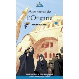 Aux portes de l’Orientie