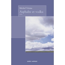 Asphalte et vodka