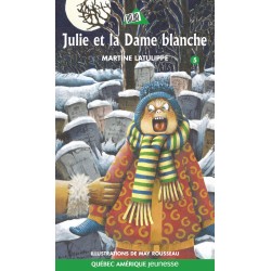 Julie et la Dame blanche - Julie 5
