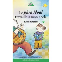 Le père Noël travaille à mon école