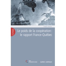 Le poids de la coopération : le rapport France-Québec