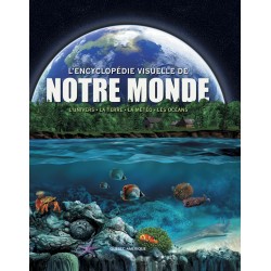 Encyclopédie visuelle de notre monde