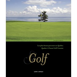 Golf, les plus beaux parcours au Québec