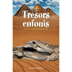 Trésors enfouis - L’encyclopédie aventure