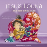 Je suis Louna et je suis amoureuse
