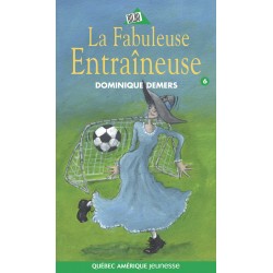 La Fabuleuse entraîneuse