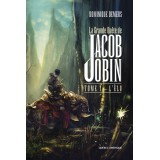 La Grande Quête de Jacob Jobin - Tome 1