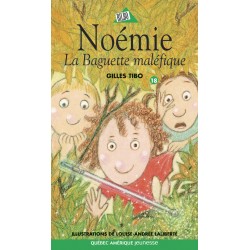 Noémie 18 - La baguette maléfique