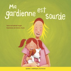 Ma gardienne est sourde