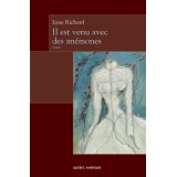 Il est venu avec des anémones