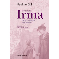 Docteure Irma - Tome 3 - La Soliste