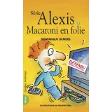 Macaroni en folie - Alexis 7