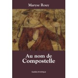 Au nom de Compostelle