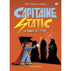 Capitaine Static 5-La Bande des trois