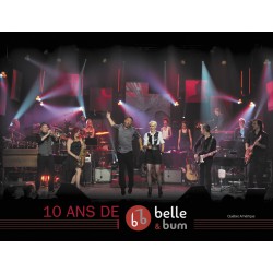 10 ans de Belle et Bum
