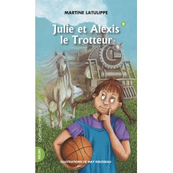 Julie et Alexis le Trotteur - Julie 9