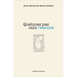 Quelques pas dans l’éternité
