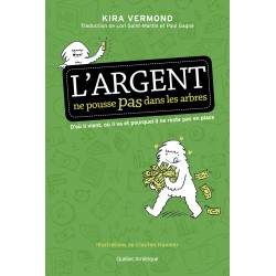 L’Argent ne pousse pas dans les arbres