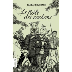 Le Rôle des cochons