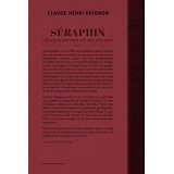 Séraphin, Tome 2