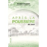 Après la poussière- Tome 1