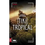 Tiki Tropical
