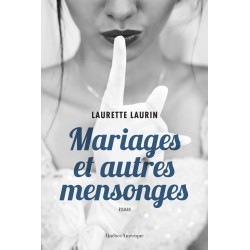 Mariages et autres mensonges