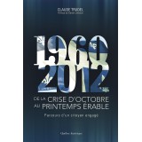 De la crise d’octobre au printemps érable
