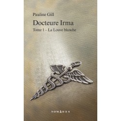 Docteure Irma, Tome 1