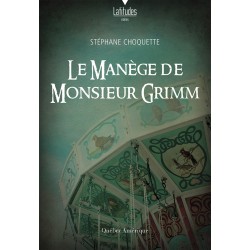 Le Manège de Monsieur Grimm