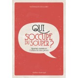 Qui s’occupe du souper ?