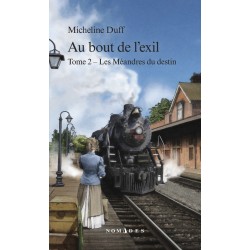 Au bout de l’exil, Tome 2 - Les Méandres du destin