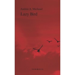 Lazy Bird