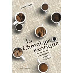 La Chronique exotique
