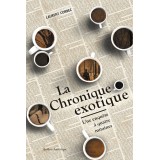 La Chronique exotique