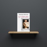 Le Coeur gros
