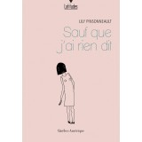 Sauf que j’ai rien dit