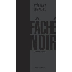 Fâché Noir (Nouvelle édition)