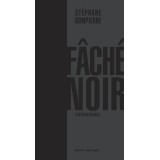 Fâché Noir (Nouvelle édition)