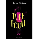 Tuer la poule