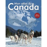 Mon atlas du Canada (nouvelle édition)
