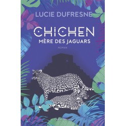Chichen - Mère des jaguars