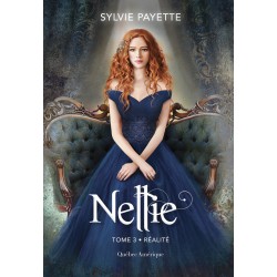 Nellie, Tome 3 - Réalité