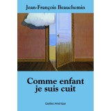 Comme enfant je suis cuit
