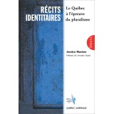 Récits identitaires : le Québec à l’épreuve du pluralisme