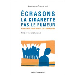 Écrasons la cigarette, pas le fumeur
