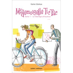 Mademoiselle Tic Tac - Tome 1