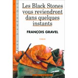 Les Black Stones vous reviendront dans quelques instants