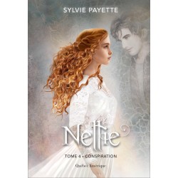 Nellie, Tome 4 - Conspiration